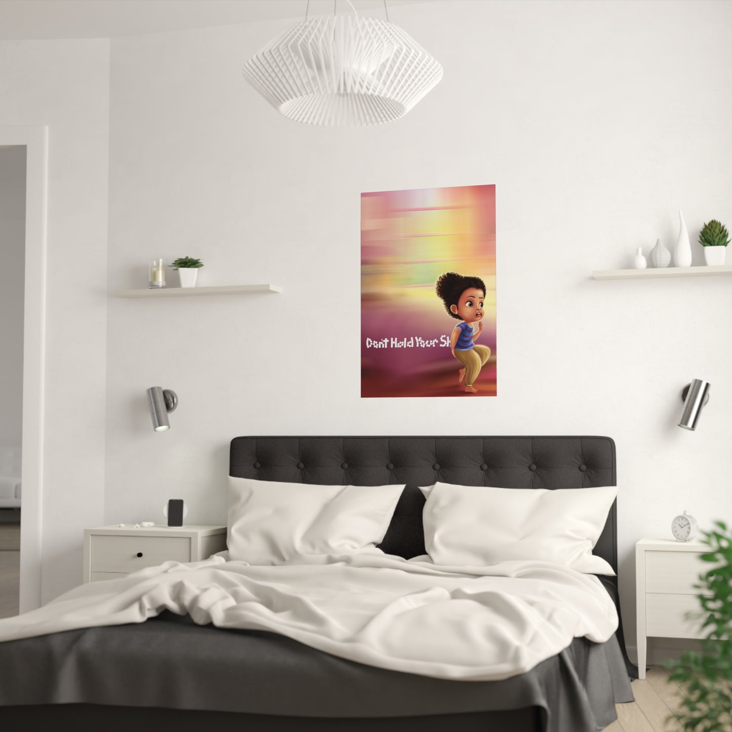 Don't Hold Your Sh** Satin Posters (210gsm)
