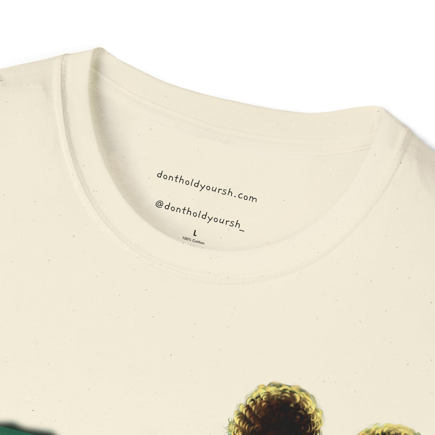 Don't Hold Your Sh** Original Unisex Softstyle T-Shirt