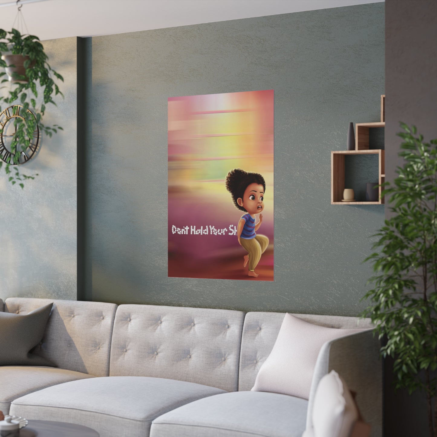 Don't Hold Your Sh** Satin Posters (210gsm)