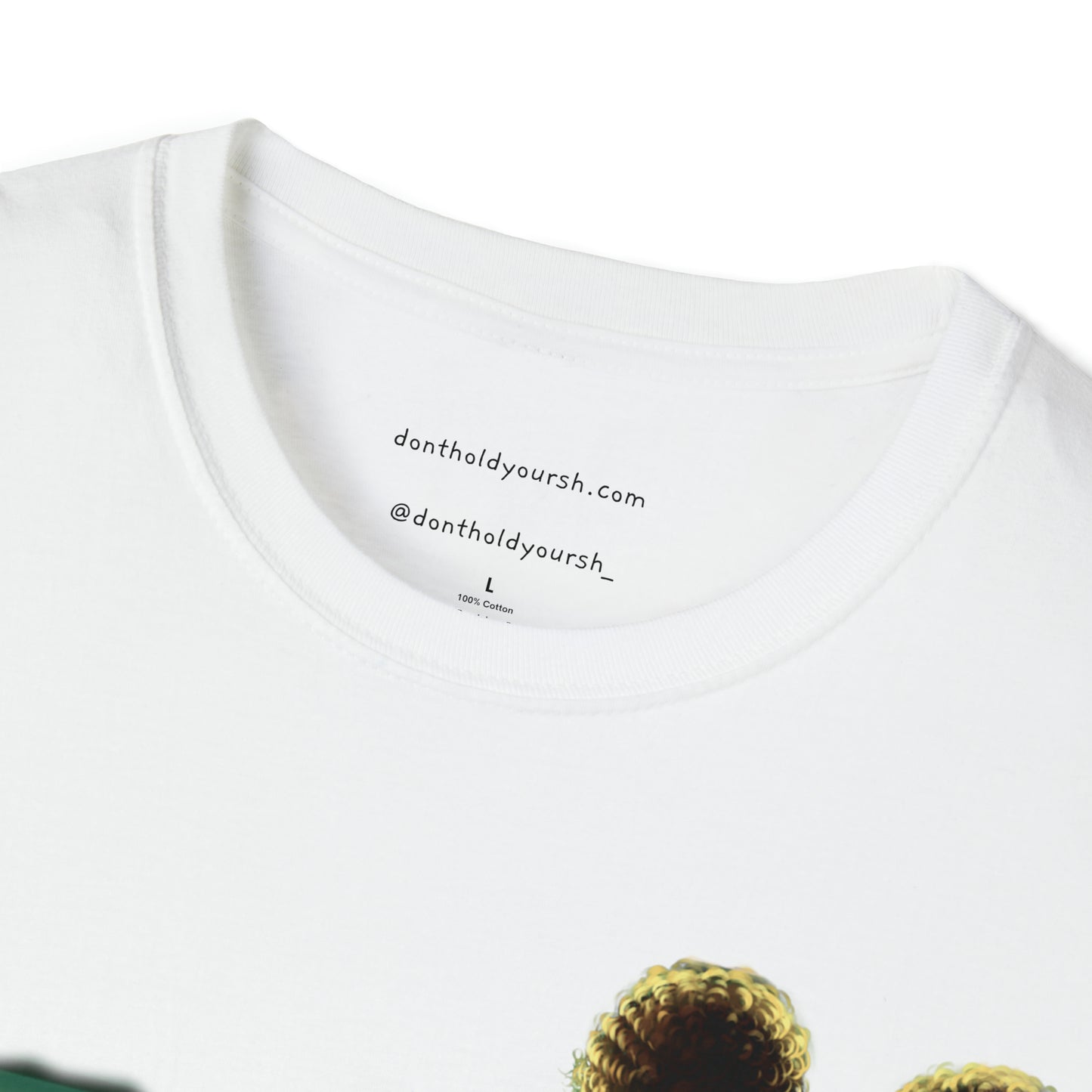 Don't Hold Your Sh** Original Unisex Softstyle T-Shirt
